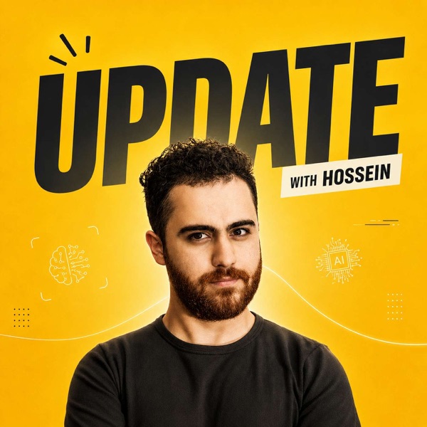 آپدیت با حسین | پادکست تکنولوژی، هوش مصنوعی و آینده (AI & Tech Podcast)